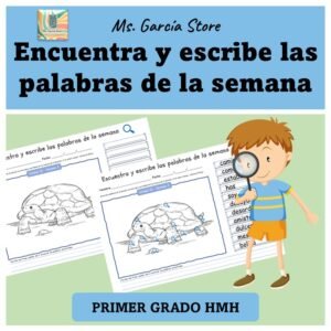 Encuentra y escribe las palabras HMH de la semana de Primer Grado